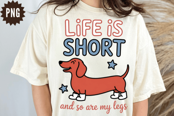 Dachshund Life is Short Quote PNG Design