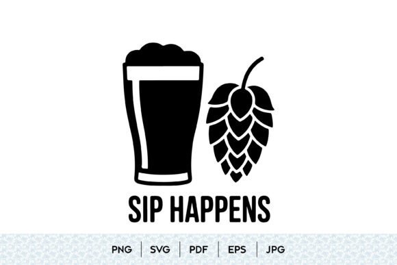 Sip Happens Beer SVG Review